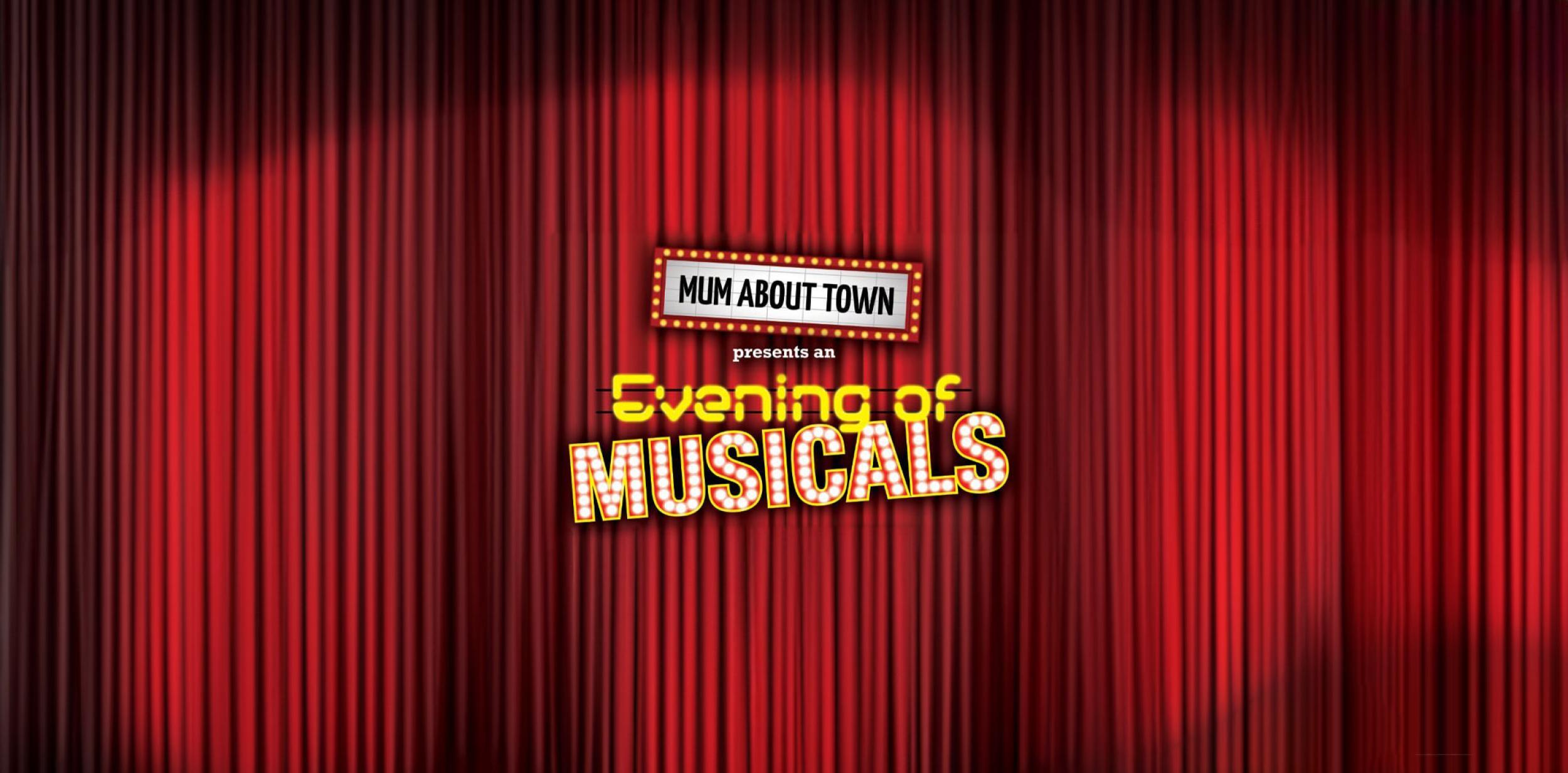 Mum About Town presents An Evening of Musicals