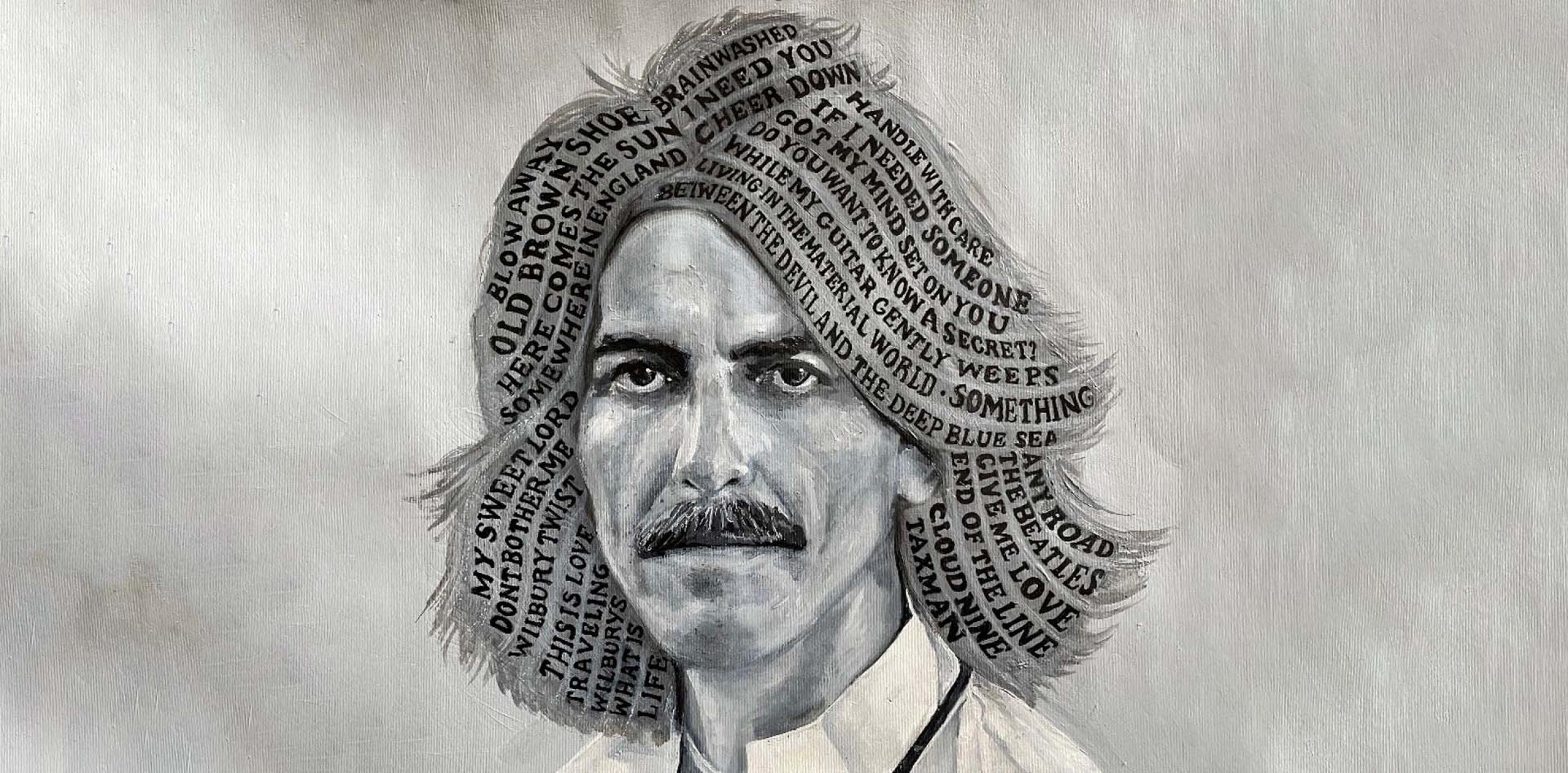 Black and white llustration of George Harrison, with lyrics in his hair