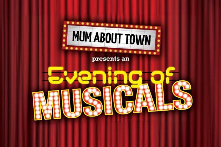 Mum About Town presents An Evening of Musicals