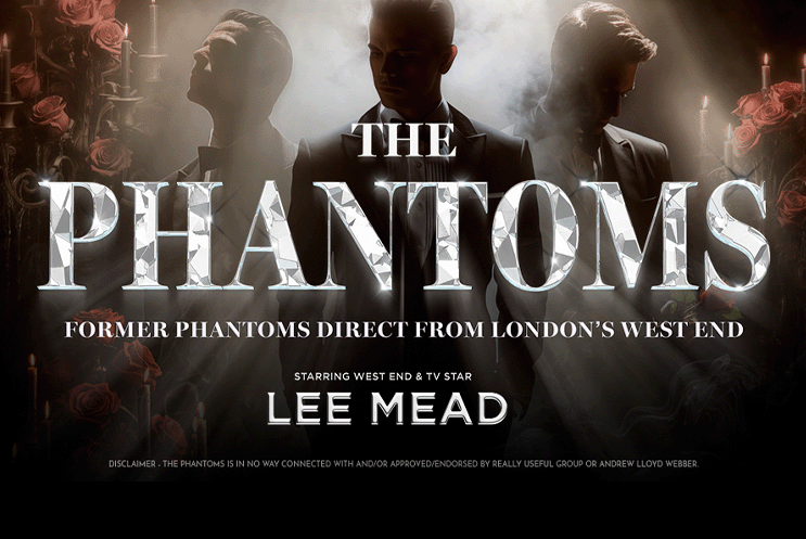 Three men wearing tuxedos, standing under a misty spotlight with a text overlay reading "The Phantoms starring Lee Mead"